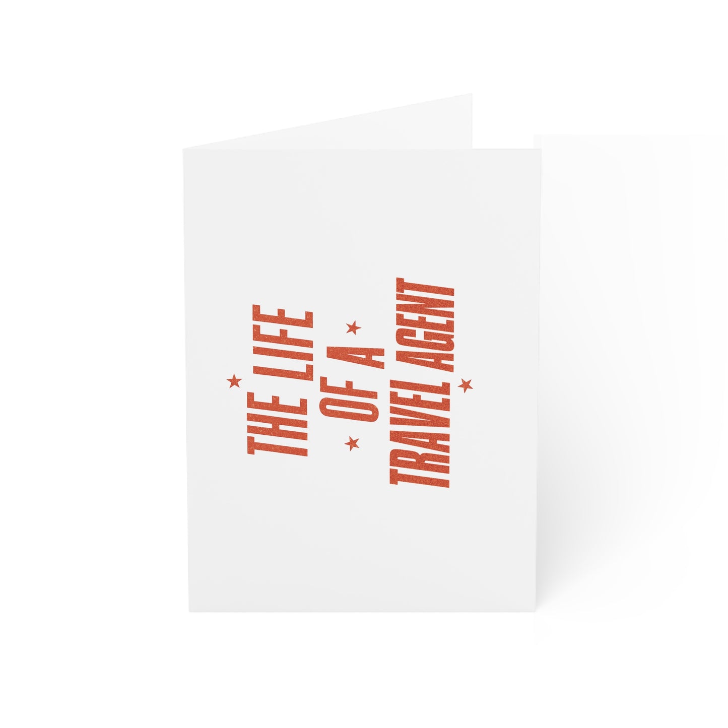 LIFE OF A TRAVEL AGENT - Greeting Cards (1, 10, 30, and 50 pcs) (NOT PERSONALIZED) - Tammy & Friends Travel