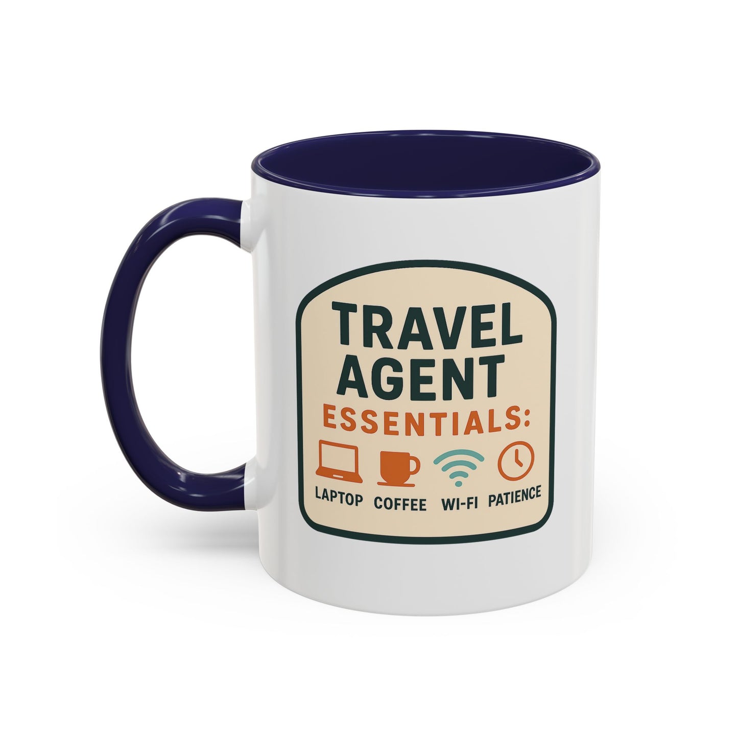 Travel Agent Essentials: Laptop • Coffee • Wi-Fi • Patience Mug  11oz & 15oz with Vibrant Colors (NOT PERSONALIZED)