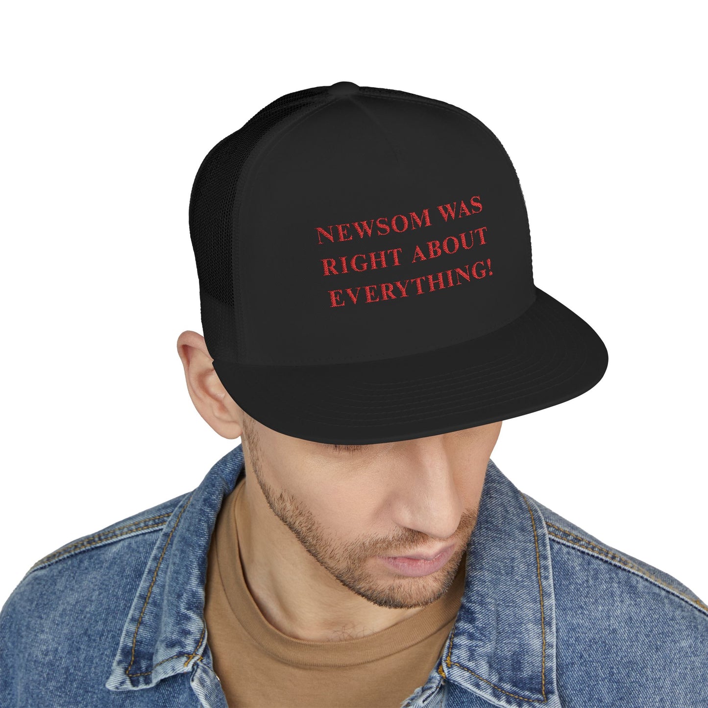 NEWSOM WAS RIGHT Political Trucker Hat - Tammy & Friends Travel