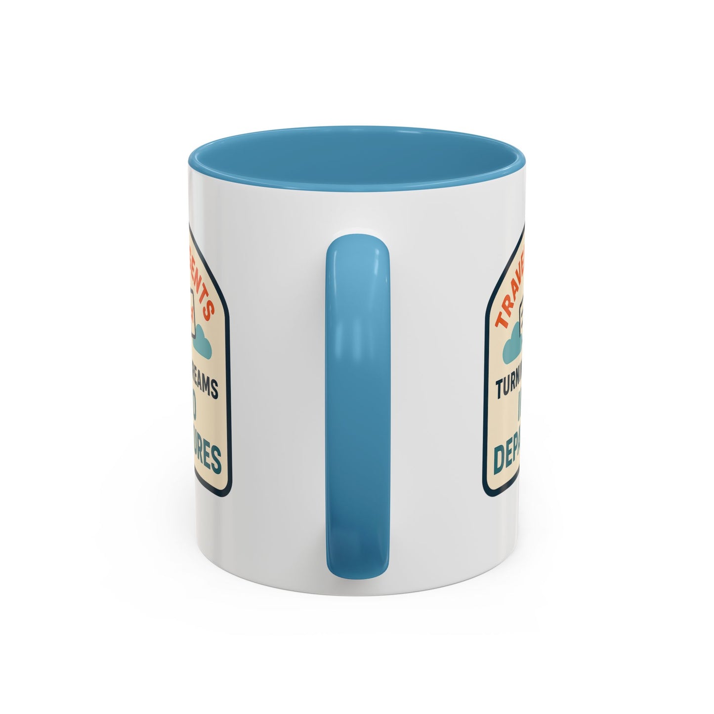 Travel Agents - Turning Dreams Into Departures Mug  11oz & 15oz with Vibrant Colors (NOT PERSONALIZED)