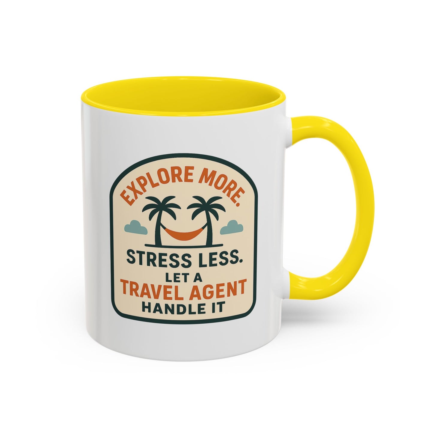 Let a Travel Agent Handle It  Mug  11oz & 15oz with Vibrant Colors (NOT PERSONALIZED)