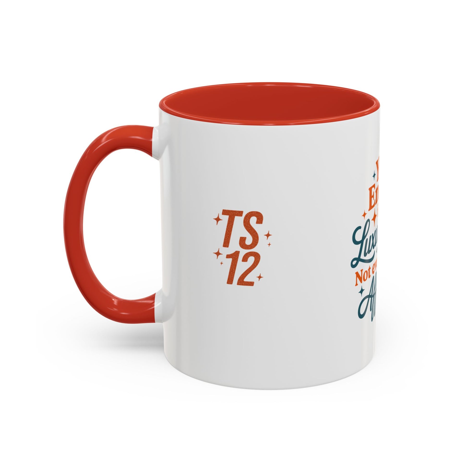 TAYLOR YOUR ENERGY IS A LUXURY - Mug 11oz & 15oz with Vibrant Colors (NOT PERSONALIZED) - Tammy & Friends Travel