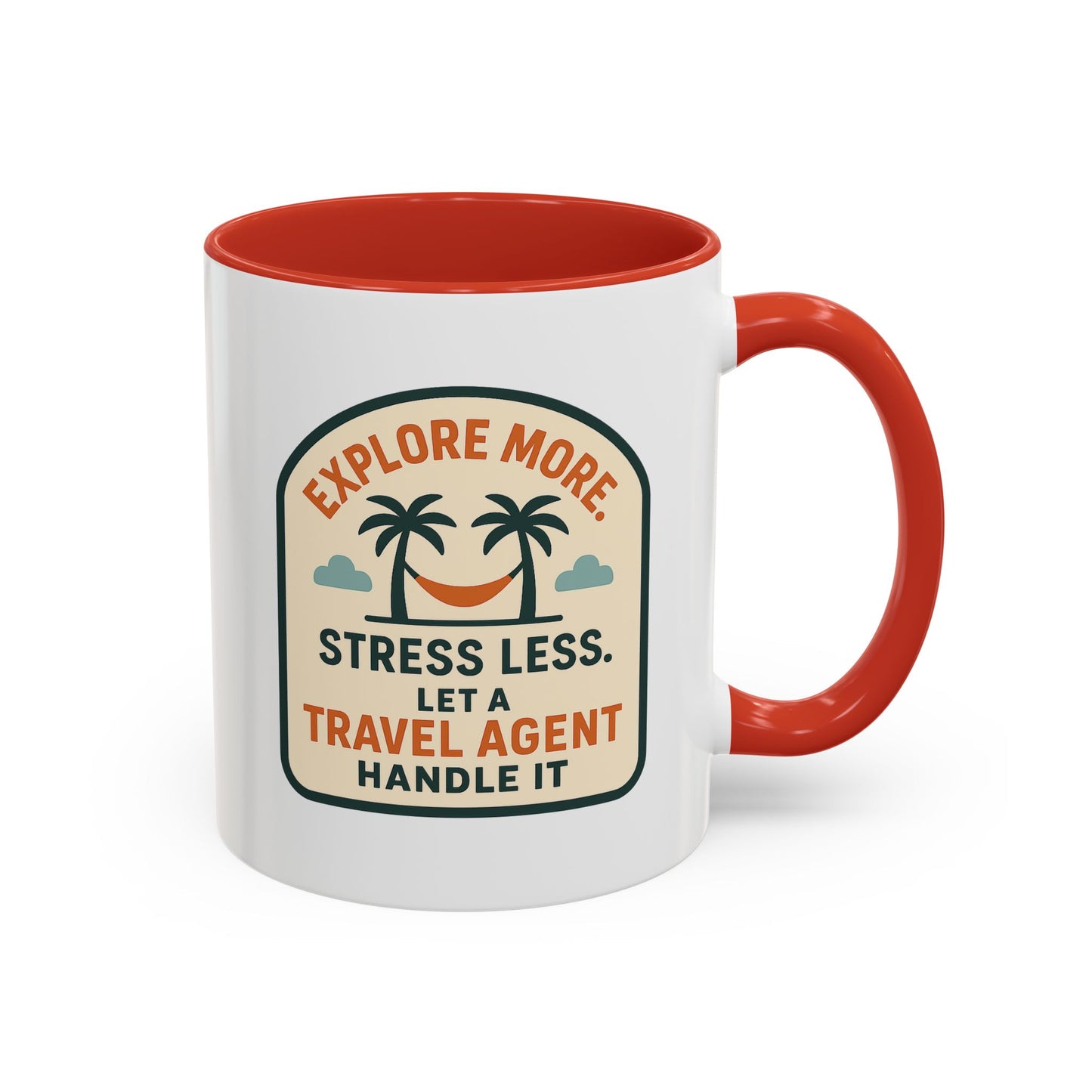 Let a Travel Agent Handle It  Mug  11oz & 15oz with Vibrant Colors (NOT PERSONALIZED)