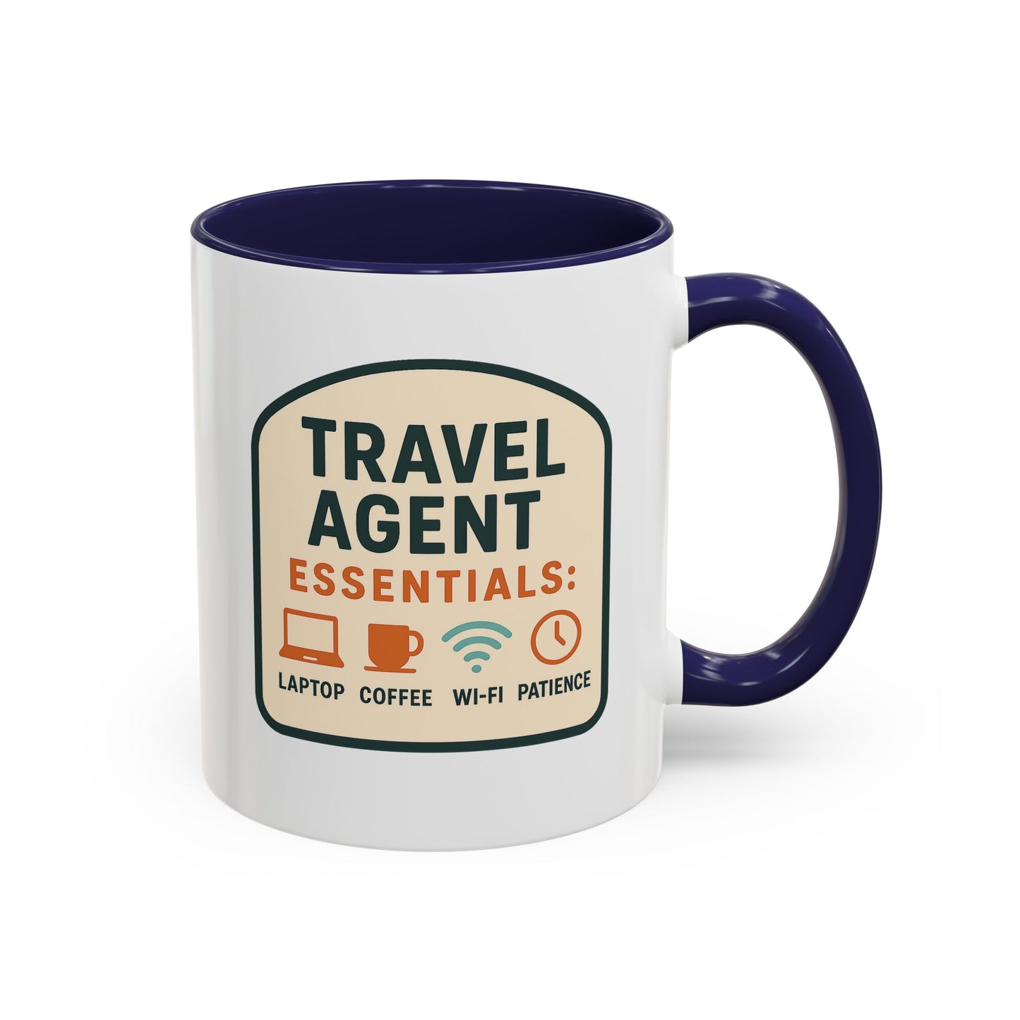 Travel Agent Essentials: Laptop • Coffee • Wi-Fi • Patience Mug  11oz & 15oz with Vibrant Colors (NOT PERSONALIZED)