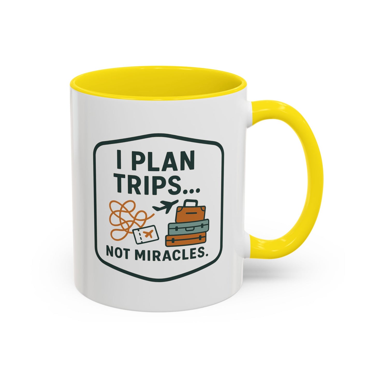 Travel Agent - I Plan Trips… Not Miracles Mug  11oz & 15oz with Vibrant Colors (NOT PERSONALIZED)