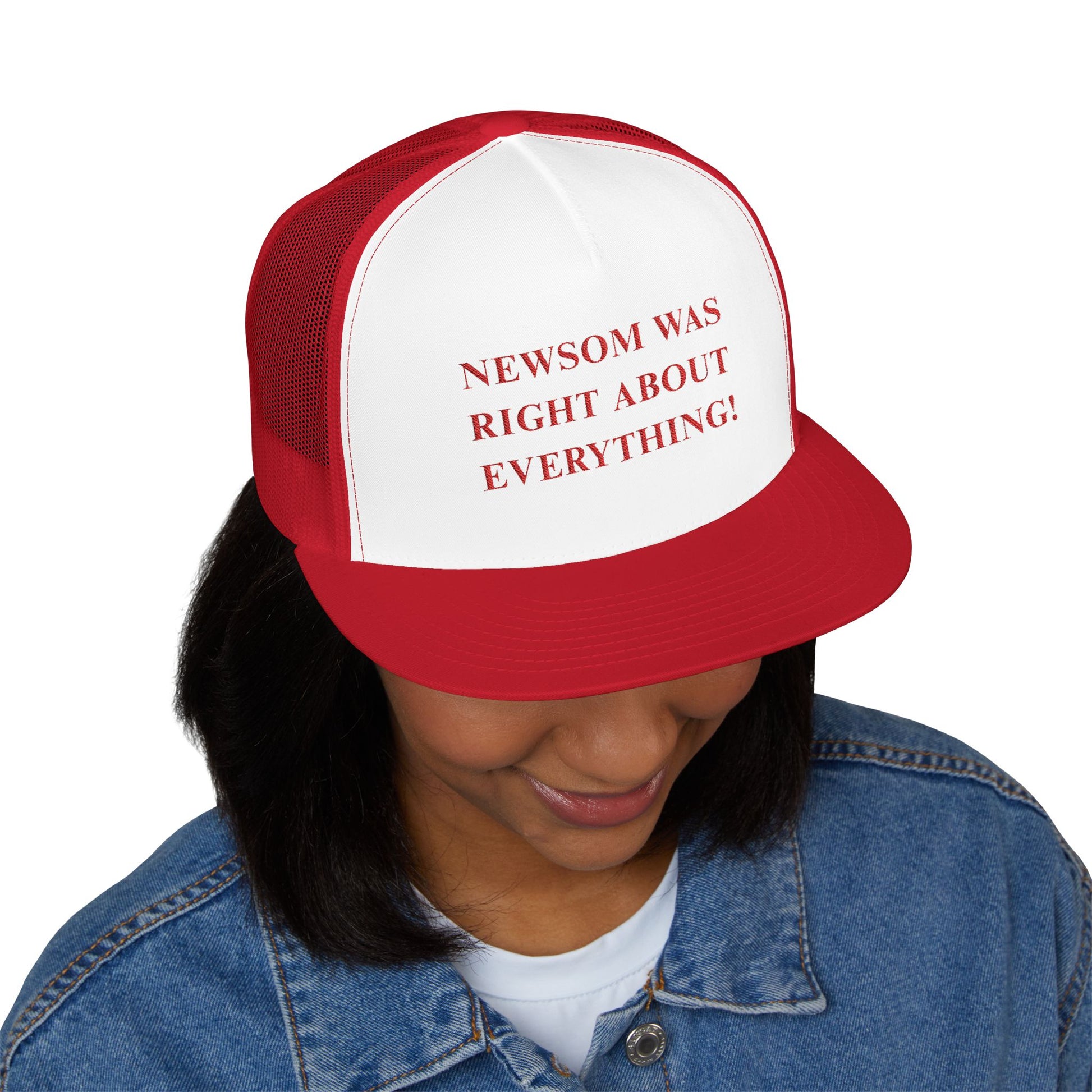 NEWSOM WAS RIGHT Political Trucker Hat - Tammy & Friends Travel
