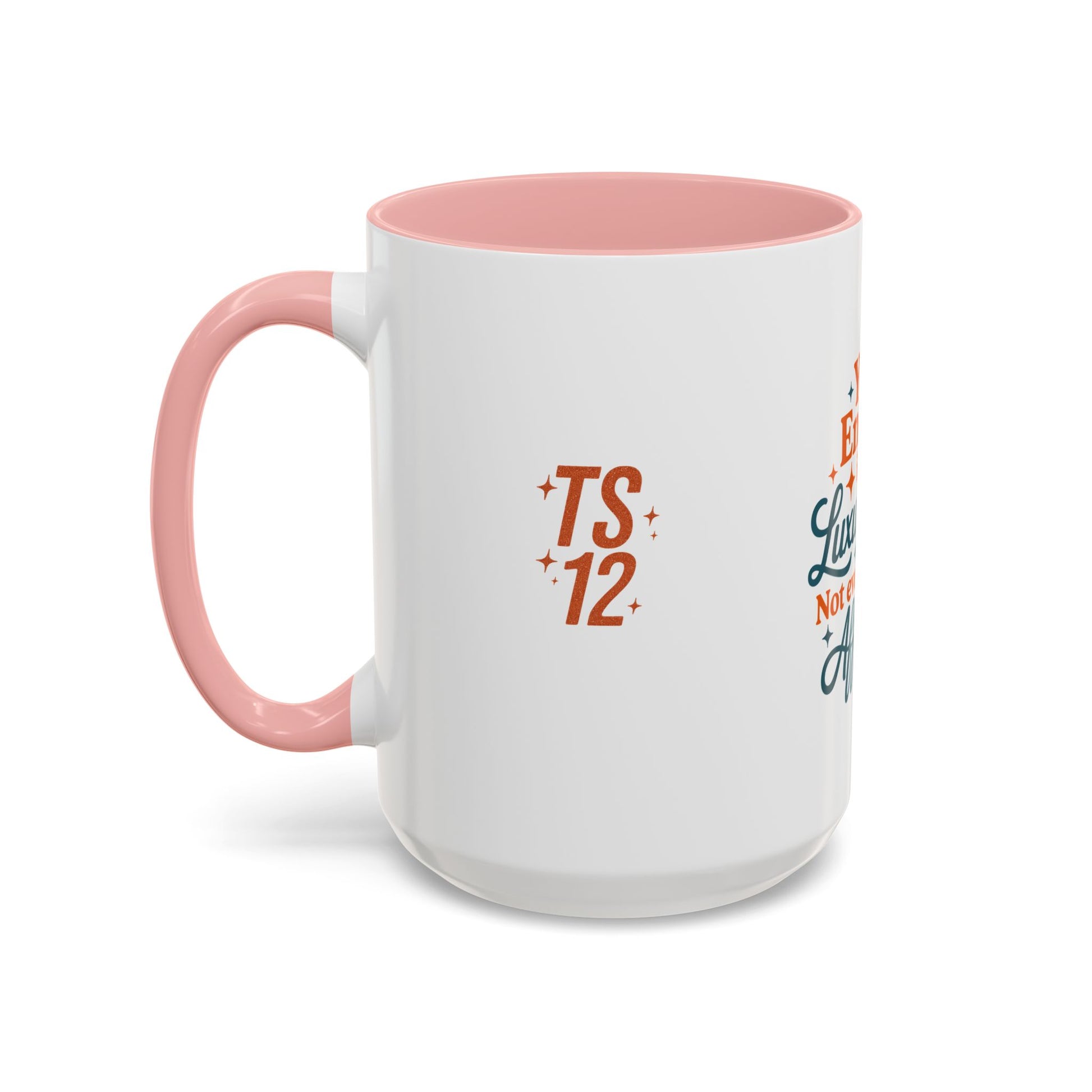 TAYLOR YOUR ENERGY IS A LUXURY - Mug 11oz & 15oz with Vibrant Colors (NOT PERSONALIZED) - Tammy & Friends Travel