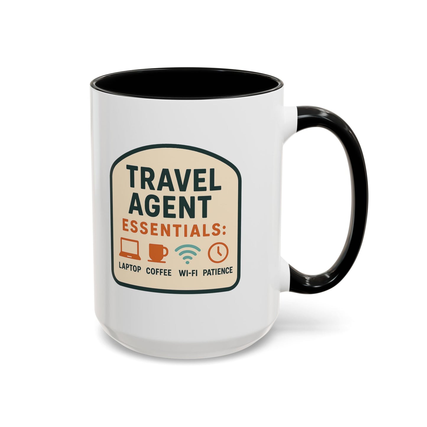 Travel Agent Essentials: Laptop • Coffee • Wi-Fi • Patience Mug  11oz & 15oz with Vibrant Colors (NOT PERSONALIZED)