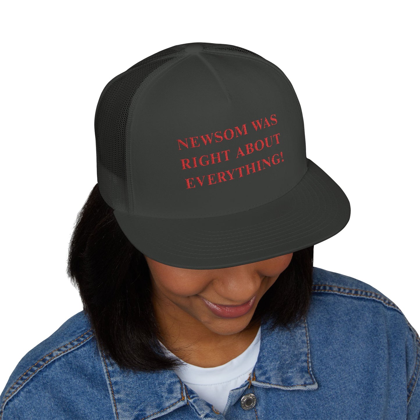 NEWSOM WAS RIGHT Political Trucker Hat - Tammy & Friends Travel