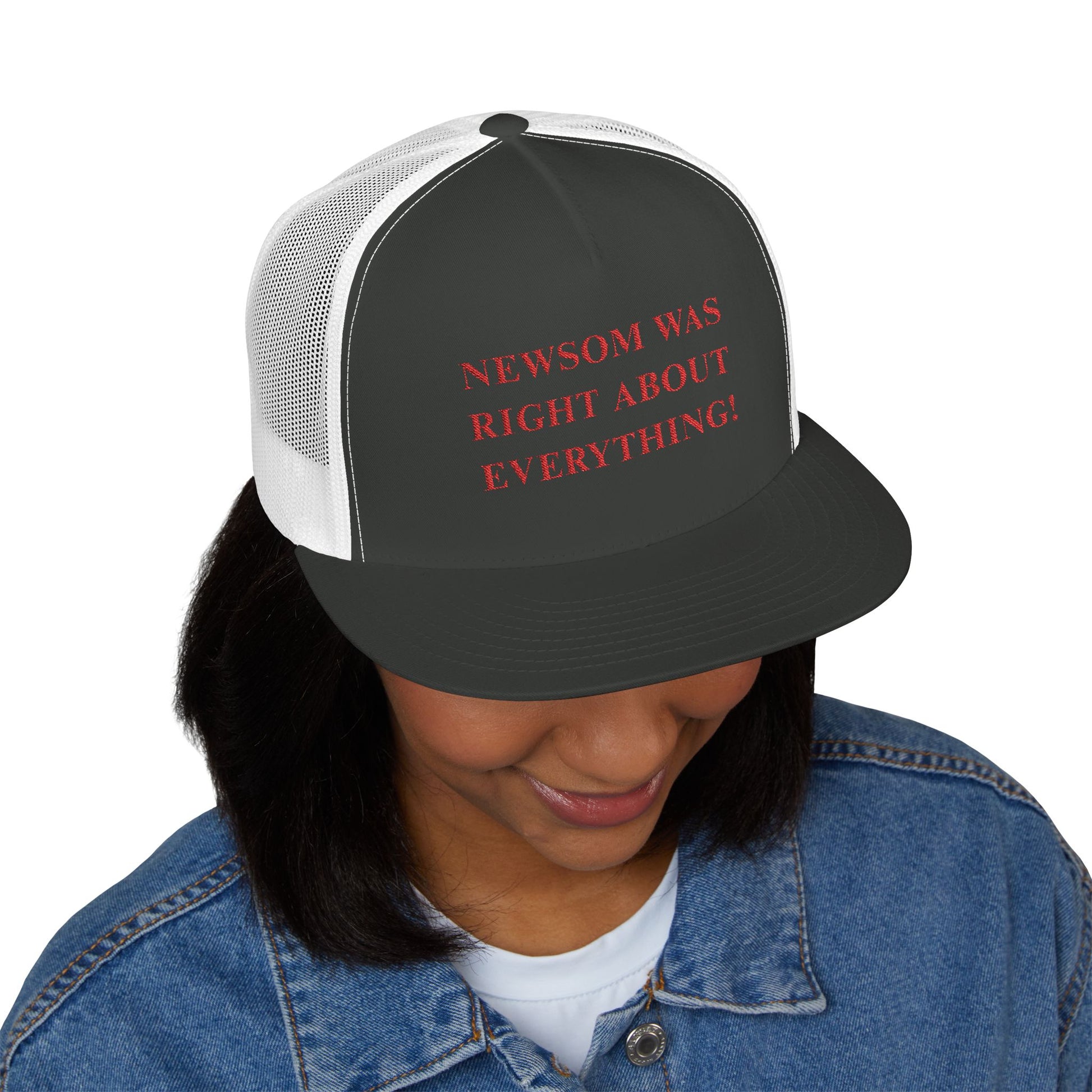 NEWSOM WAS RIGHT Political Trucker Hat - Tammy & Friends Travel