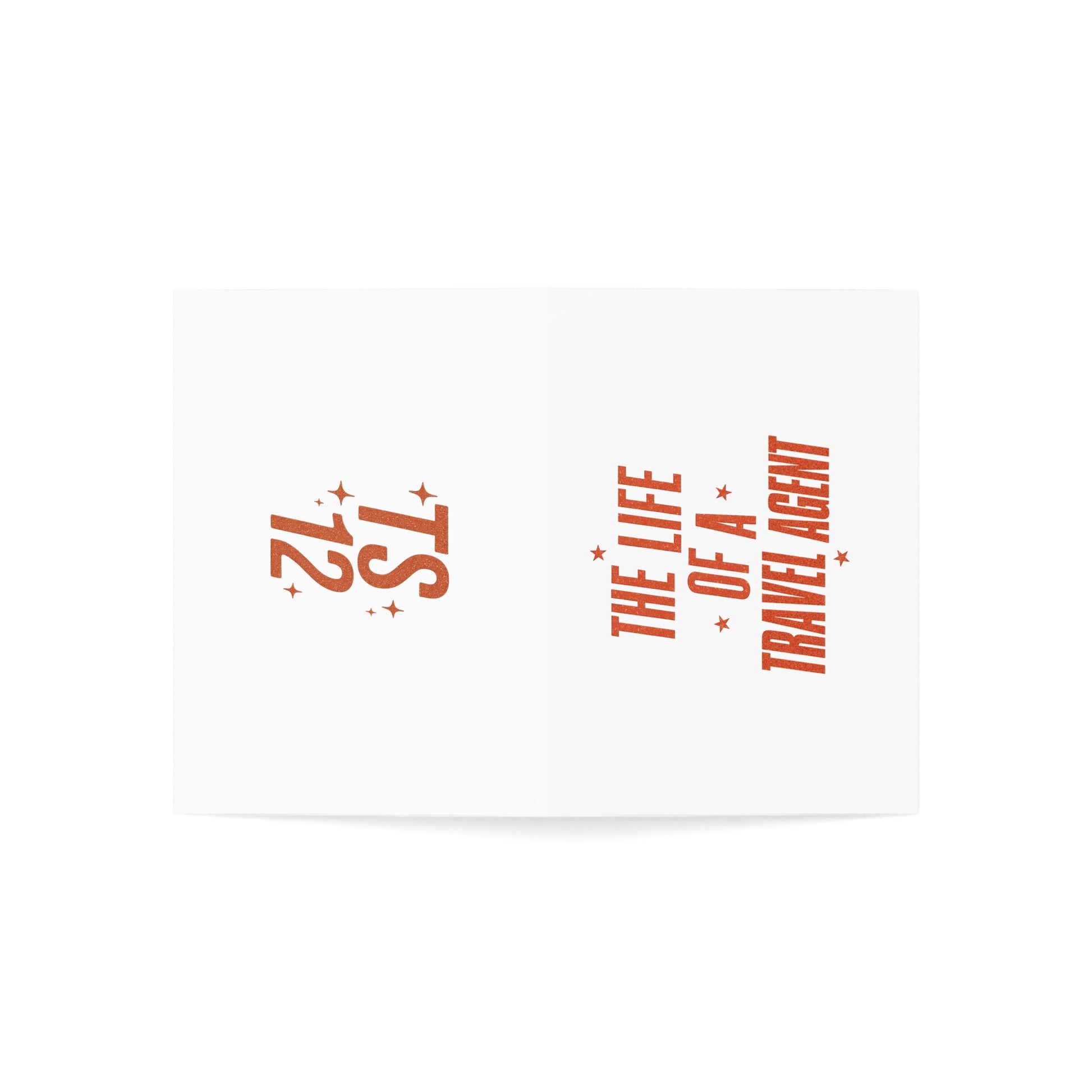 LIFE OF A TRAVEL AGENT - Greeting Cards (1, 10, 30, and 50 pcs) (NOT PERSONALIZED) - Tammy & Friends Travel