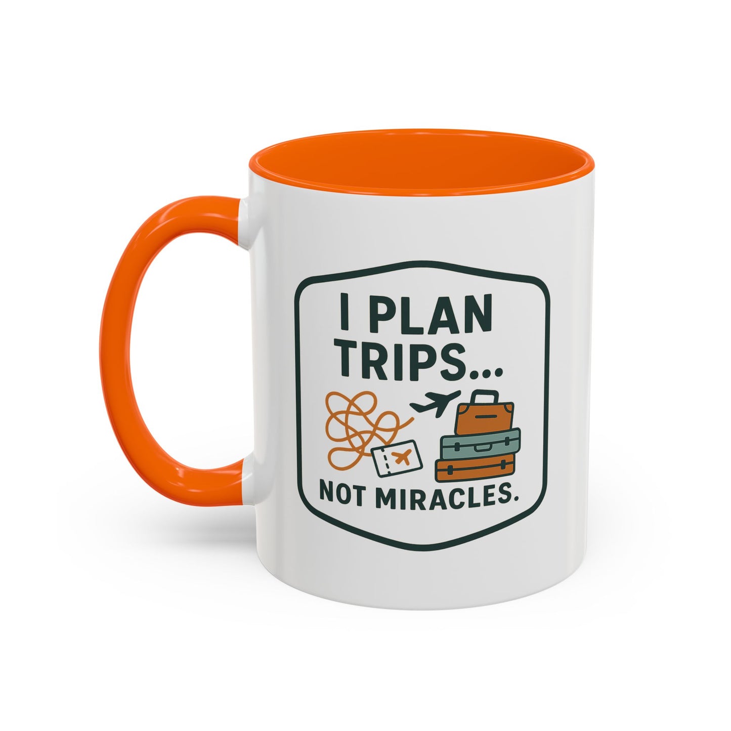 Travel Agent - I Plan Trips… Not Miracles Mug  11oz & 15oz with Vibrant Colors (NOT PERSONALIZED)